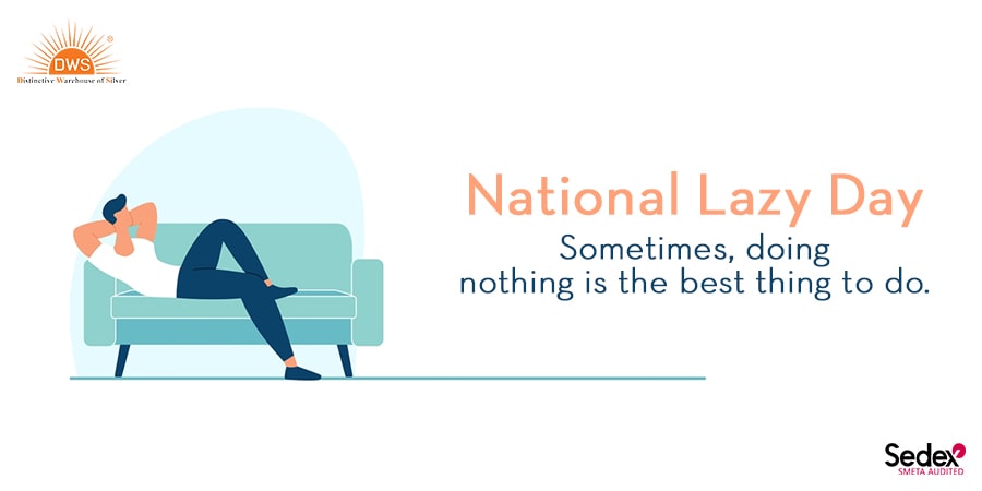 National Lazy Day: Sometimes, doing nothing is the best thing to do.